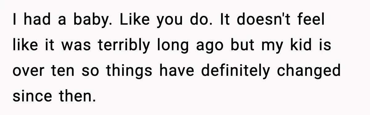 Grandma Talks Behind Daughter’s Back, Baby Monitor Exposes Everything I had a baby. Like you do. It doesn't feel like it was terribly long ago but my kid is over ten so things have definitely changed since then.
