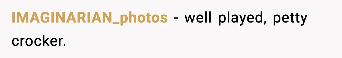 IMAGINARIAN_photos - well played, petty crocker.