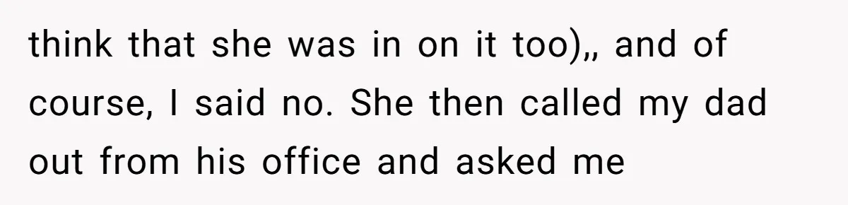 Dad Plays “Bonding Game” By Hiding Laptop, Then Calls Kid Terrible For Not Asking Him think that she was in on it too),, and of course, I said no. She then called my dad out from his office and asked me
