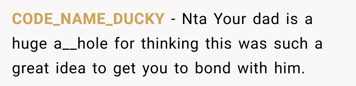 Dad Plays “Bonding Game” By Hiding Laptop, Then Calls Kid Terrible For Not Asking Him CODE_NAME_DUCKY − Nta Your dad is a huge a__hole for thinking this was such a great idea to get you to bond with him.