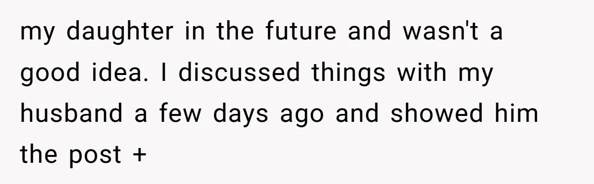 From "Embrace" to "Amara": A Family's Heated Debate Over a Unique Baby Name my daughter in the future and wasn't a good idea. I discussed things with my husband a few days ago and showed him the post +