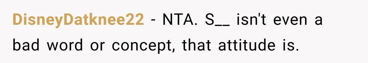 A Makeup Battle: Teen Sister Refuses to Censor Her New Eyeliner for Her Brother DisneyDatknee22 − NTA. S__ isn't even a bad word or concept, that attitude is.