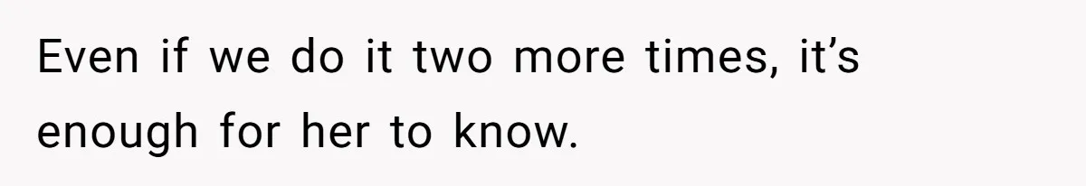 Mom Worries Daughter Will Feel Less Loved After Son Gets Special Birthday Treatment, Husband Says She’s Overreacting Even if we do it two more times, it’s enough for her to know.