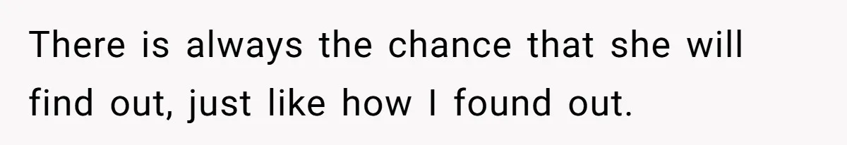 Mom Worries Daughter Will Feel Less Loved After Son Gets Special Birthday Treatment, Husband Says She’s Overreacting There is always the chance that she will find out, just like how I found out.