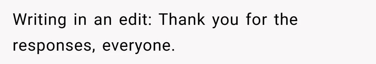 Man Walks Out Of Brewery After Friend Mocks His Wife’s Near-Fatal Fall, Leaves Him Without A Ride Writing in an edit: Thank you for the responses, everyone.