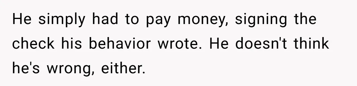 Man Walks Out Of Brewery After Friend Mocks His Wife’s Near-Fatal Fall, Leaves Him Without A Ride He simply had to pay money, signing the check his behavior wrote. He doesn't think he's wrong, either.