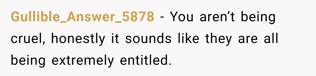 Man Refuses To Keep Funding Adult Kids After Years Of Overtime, Tells Wife To Get A Job Gullible_Answer_5878 − You aren’t being cruel, honestly it sounds like they are all being extremely entitled.