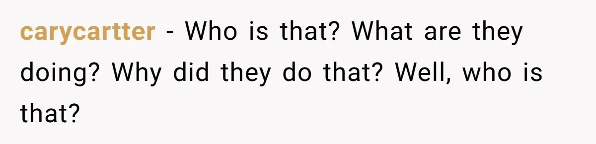 Husband Refuses To Watch Movies With Wife And Daughter, Waits Until They Go To Bed carycartter − Who is that? What are they doing? Why did they do that? Well, who is that?