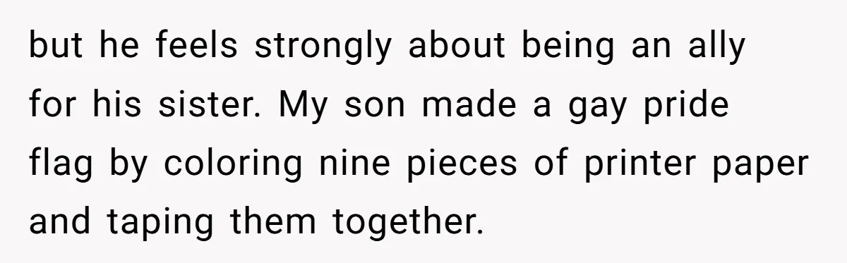 but he feels strongly about being an ally for his sister. My son made a gay pride flag by coloring nine pieces of printer paper and taping them together.
