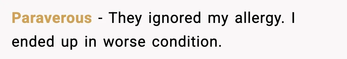 Doctor Ignores Patient Warning, Regrets It After Vomit Incident Paraverous - They ignored my allergy. I ended up in worse condition.