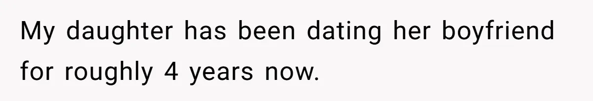 Mother Kicks Pregnant Teen Daughter Out After She Refuses To Follow Household Rules My daughter has been dating her boyfriend for roughly 4 years now.