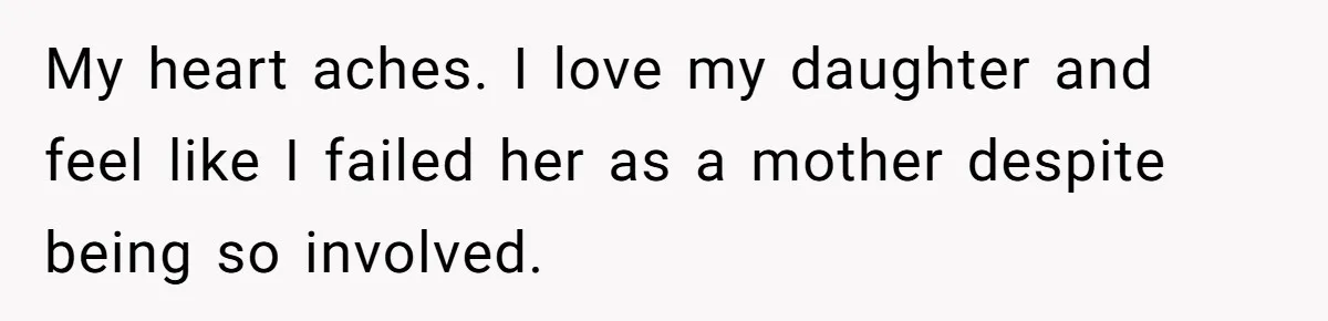 Mother Kicks Pregnant Teen Daughter Out After She Refuses To Follow Household Rules My heart aches. I love my daughter and feel like I failed her as a mother despite being so involved.