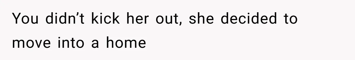Mother Kicks Pregnant Teen Daughter Out After She Refuses To Follow Household Rules You didn’t kick her out, she decided to move into a home