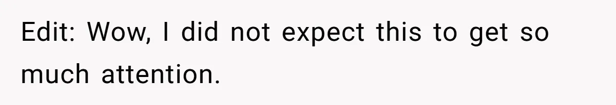 Edit: Wow, I did not expect this to get so much attention.