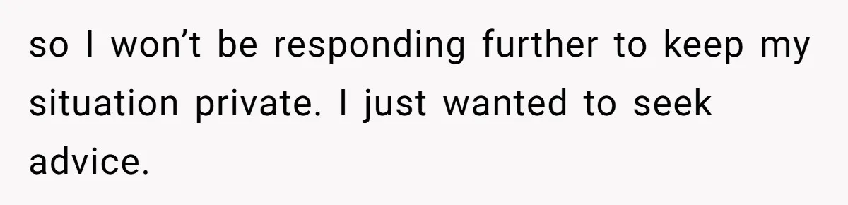 Husband Comes Out After 8 Years, Then Demands Divorce And Full Custody so I won’t be responding further to keep my situation private. I just wanted to seek advice.
