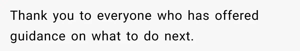 Husband Comes Out After 8 Years, Then Demands Divorce And Full Custody Thank you to everyone who has offered guidance on what to do next.