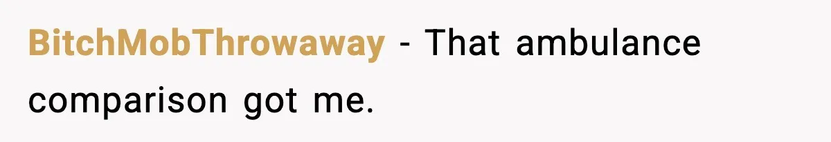 Insurance Refuses Reimbursement, Ends Up Paying 7x More Instead BitchMobThrowaway - That ambulance comparison got me.