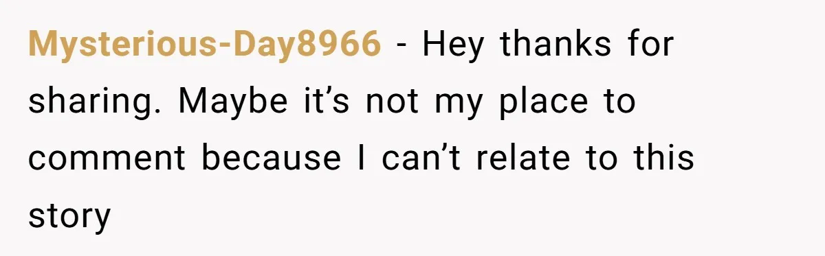 Woman Married For Money At 19, Now She’s Warning Her Daughter Not To Make The Same Mistake Mysterious-Day8966 − Hey thanks for sharing. Maybe it’s not my place to comment because I can’t relate to this story