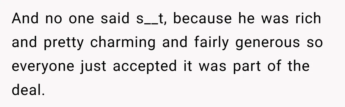 Woman Married For Money At 19, Now She’s Warning Her Daughter Not To Make The Same Mistake And no one said s__t, because he was rich and pretty charming and fairly generous so everyone just accepted it was part of the deal.
