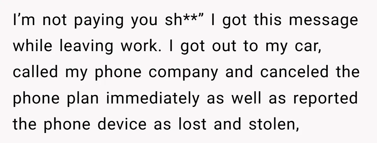 She Supported His Dreams, Paid the Bills, and Lived on Ramen, Until One Missed Pizza Order Changed Everything I’m not paying you sh**” I got this message while leaving work. I got out to my car, called my phone company and canceled the phone plan immediately as well...