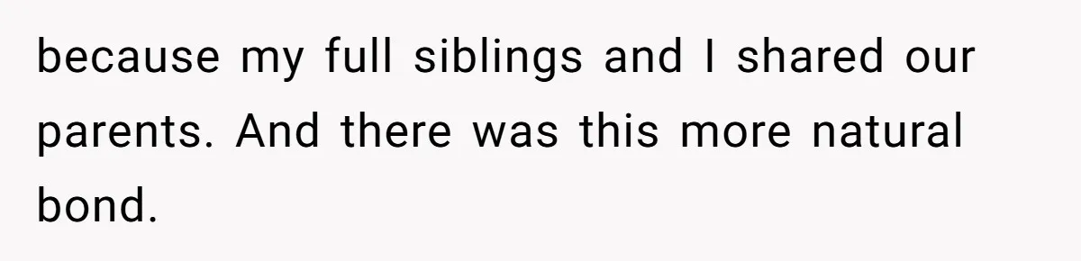 Father Digs Through Trash And Shares Son's Old Therapy Notebook With Entire Family because my full siblings and I shared our parents. And there was this more natural bond.