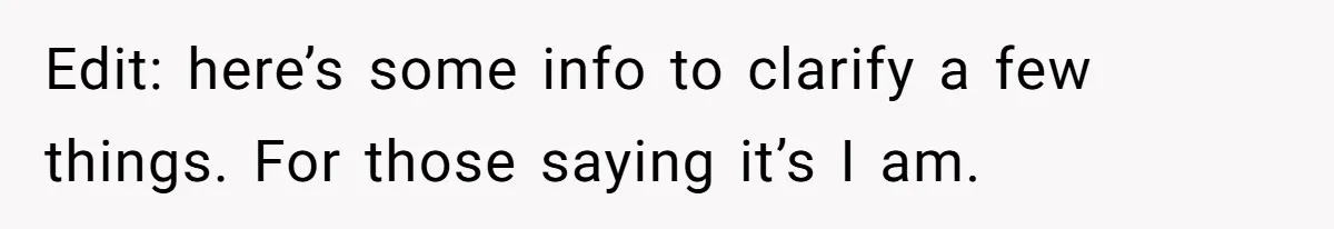 Edit: here’s some info to clarify a few things. For those saying it’s I am.