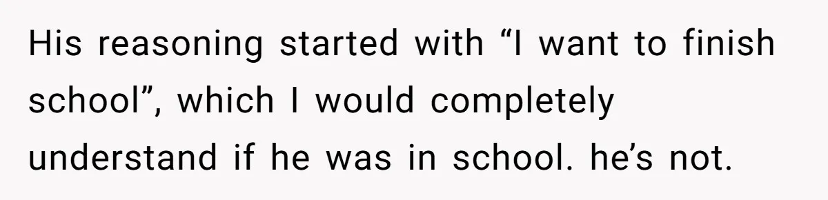 Woman Realizes Boyfriend Is Living Off Her, Tells Him To Move In Or Leave His reasoning started with “I want to finish school”, which I would completely understand if he was in school. he’s not.