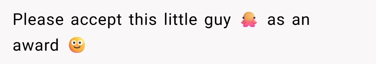 Boss Pushes Teen Too Far, He Quits And Shuts Down The Most Popular Pizza Place Within 2 Days Please accept this little guy 🐙 as an award 🙂