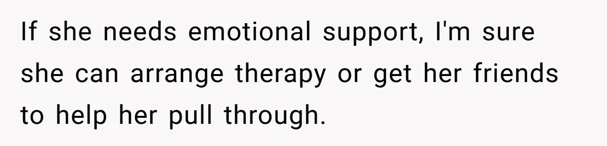Dad Wants His Daughter To Pay Back The Wedding Costs After She Cheated, But She Thinks He’s Cruel If she needs emotional support, I'm sure she can arrange therapy or get her friends to help her pull through.