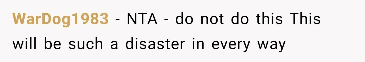 Couple Faces Drama When Sister-In-Law Moves In With Baby And Demands Less Rent Because She’s A Stay-at-Home Mom WarDog1983 − NTA - do not do this This will be such a disaster in every way