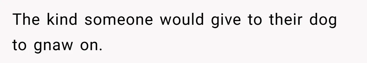 Neighbor Throws Bones Over the Fence, But This Man’s Petty Revenge Leaves Him Speechless The kind someone would give to their dog to gnaw on.