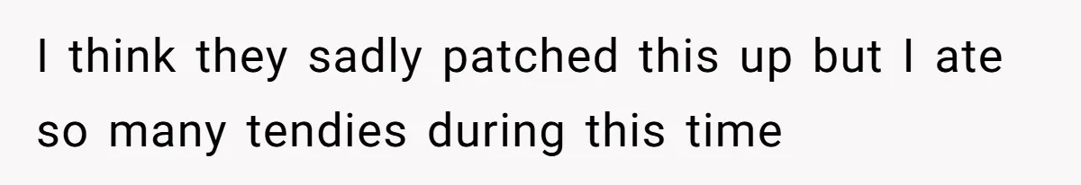 I think they sadly patched this up but I ate so many tendies during this time