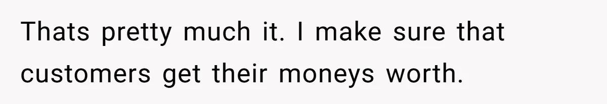 This McDonald's Employee Gives Customers Extra Food And Doesn’t Care About The Consequences Thats pretty much it. I make sure that customers get their moneys worth.