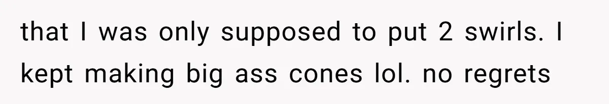 This McDonald's Employee Gives Customers Extra Food And Doesn’t Care About The Consequences that I was only supposed to put 2 swirls. I kept making big ass cones lol. no regrets