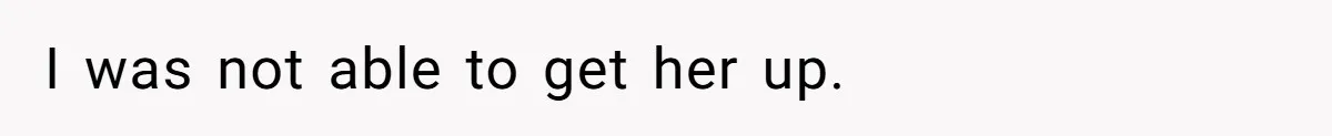 Man’s Past Trauma Brought Up As A Joke. Now His Friend’s Mad For Leaving Without A Word I was not able to get her up.