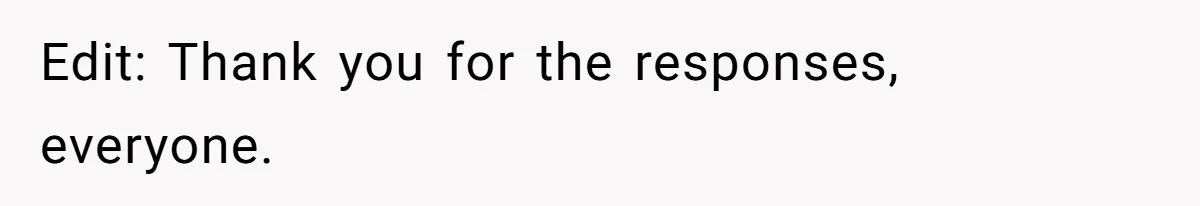 Man’s Past Trauma Brought Up As A Joke. Now His Friend’s Mad For Leaving Without A Word Edit: Thank you for the responses, everyone.