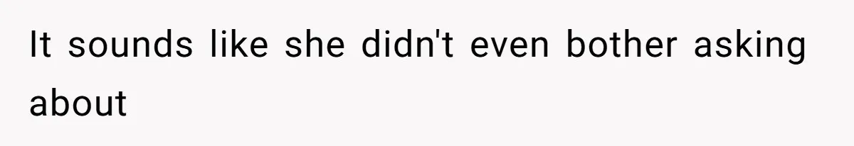 Man’s Past Trauma Brought Up As A Joke. Now His Friend’s Mad For Leaving Without A Word It sounds like she didn't even bother asking about