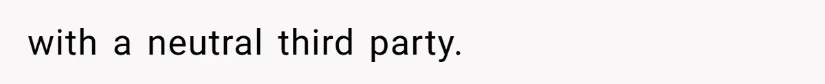 Man’s Past Trauma Brought Up As A Joke. Now His Friend’s Mad For Leaving Without A Word with a neutral third party.