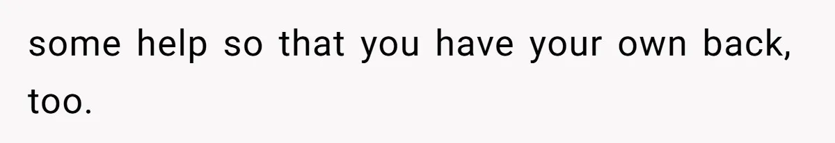 Man’s Past Trauma Brought Up As A Joke. Now His Friend’s Mad For Leaving Without A Word some help so that you have your own back, too.