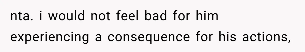 Man’s Past Trauma Brought Up As A Joke. Now His Friend’s Mad For Leaving Without A Word nta. i would not feel bad for him experiencing a consequence for his actions,