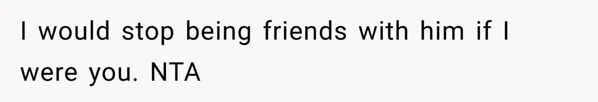 Man’s Past Trauma Brought Up As A Joke. Now His Friend’s Mad For Leaving Without A Word I would stop being friends with him if I were you. NTA