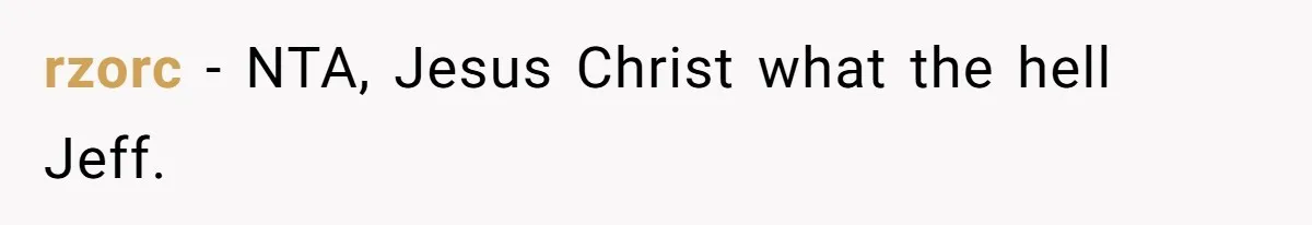 rzorc − NTA, Jesus Christ what the hell Jeff.