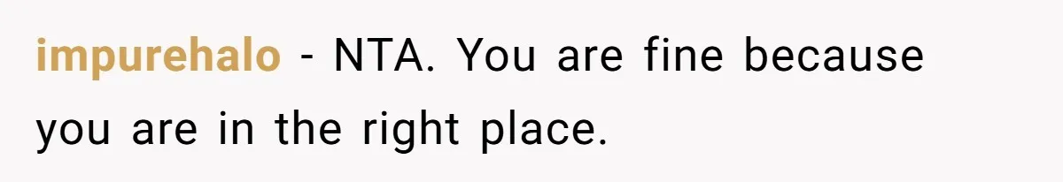impurehalo − NTA. You are fine because you are in the right place.