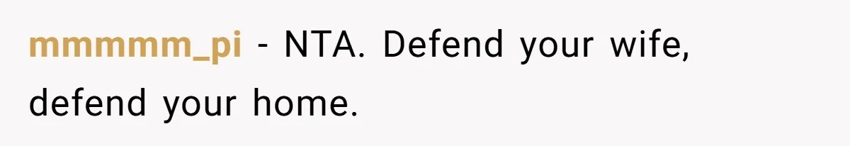 mmmmm_pi − NTA. Defend your wife, defend your home.
