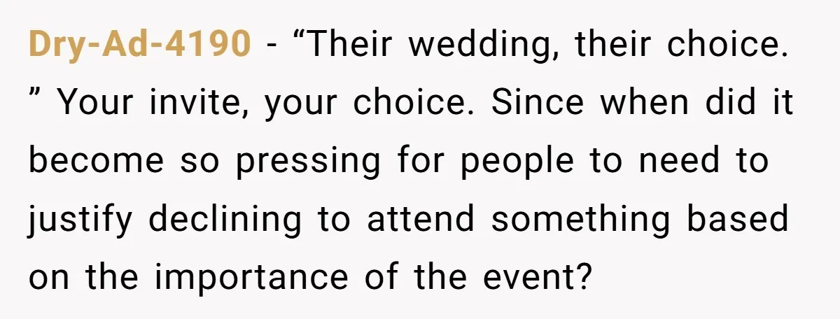 A Man Wants to Take His Son Trick-or-Treating, But His Friends Scheduled Their Wedding on Halloween Dry-Ad-4190 − “Their wedding, their choice. ” Your invite, your choice. Since when did it become so pressing for people to need to justify declining to attend something based on...