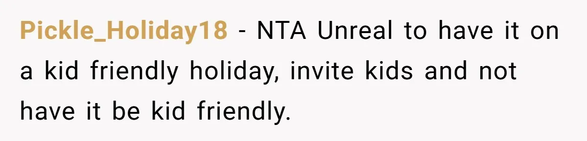 A Man Wants to Take His Son Trick-or-Treating, But His Friends Scheduled Their Wedding on Halloween Pickle_Holiday18 − NTA Unreal to have it on a kid friendly holiday, invite kids and not have it be kid friendly.