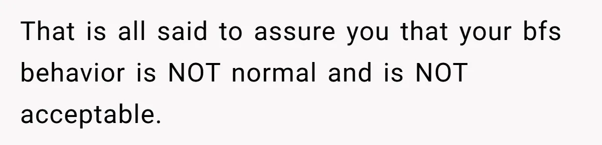 That is all said to assure you that your bfs behavior is NOT normal and is NOT acceptable.