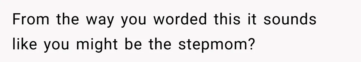 Tension Between Husband And Wife Over Respecting Daughter's Privacy In A Sensitive Situation From the way you worded this it sounds like you might be the stepmom?