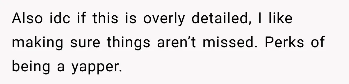 Woman Trusts Close Friend With Her Phone Then Faces Shocking Betrayal During Trip Planning Also idc if this is overly detailed, I like making sure things aren’t missed. Perks of being a yapper.