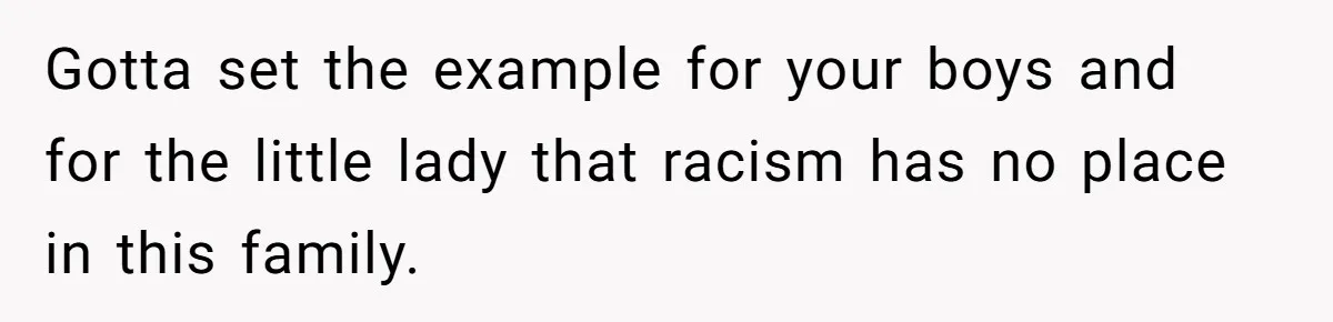 Man Faces A Heartbreaking Reality After His Wife Gives Birth To A Child That Isn’t His, Here’s What Happens Next Gotta set the example for your boys and for the little lady that racism has no place in this family.